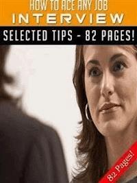 How To Ace Any Job Interview - Jeannine Hill - E-Book