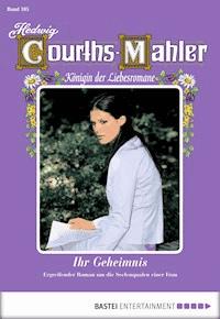 Hedwig Courths-Mahler - Folge 185 - Hedwig Courths-Mahler - E-Book