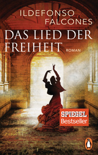 Das Lied der Freiheit - Ildefonso Falcones - E-Book
