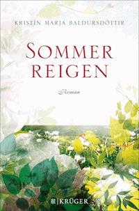 Sommerreigen - Kristín Marja Baldursdóttir - E-Book