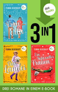 Frau Ella & Das Landei & Ein Sofa voller Frauen - Florian Beckerhoff - E-Book