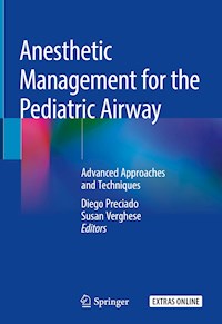 Anesthetic Management for the Pediatric Airway -  - E-Book