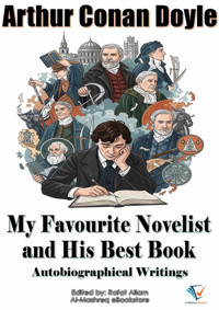 My Favourite Novelist and His Best Book - Arthur Conan Doyle - E-Book