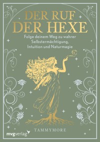 Der Ruf der Hexe - Tammy Mattausch-Nisar - E-Book