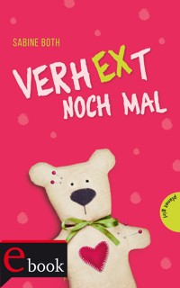 VerhEXt noch mal! - Sabine Both - E-Book