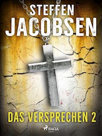 Das Versprechen - 2 - Steffen Jacobsen - E-Book