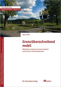Grenzüberschreitend mobil - Moritz Filter - kostenlos E-Book
