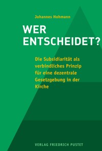 Wer entscheidet? - Johannes Hohmann - E-Book