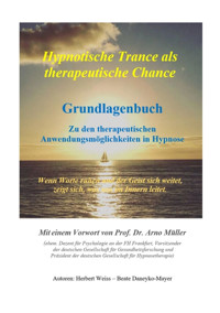 Hypnotische Trance als therapeutische Chance - Herbert Weiss - E-Book