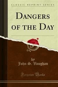 Dangers of the Day - John S. Vaughan - E-Book
