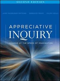 Appreciative Inquiry - Jane Magruder Watkins - E-Book