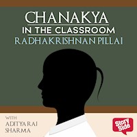 Chanakya in the Classroom - Radhakrishnan Pillai - Hörbuch