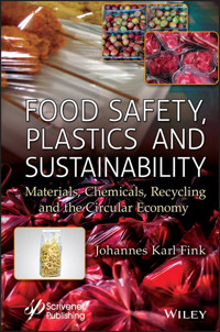 Food Safety, Plastics and Sustainability - Johannes Karl Fink - E-Book