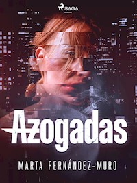 Azogadas - Marta Fernández-Muro - E-Book