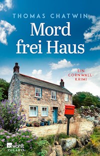 Mord frei Haus - Thomas Chatwin - E-Book