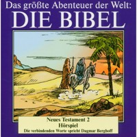 Die Bibel - Neues Testament (Vol. 2) - Traditionell - Hörbuch