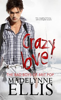 Crazy Love - Madelynne Ellis - E-Book