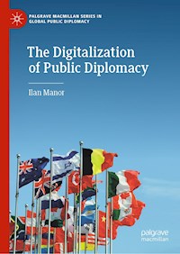 The Digitalization of Public Diplomacy - Ilan Manor - E-Book