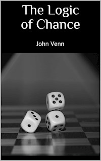 The Logic of Chance - John Venn - E-Book