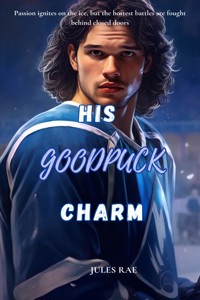 His Goodpuck Charm - Jules Rae - E-Book