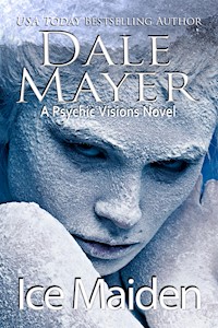 Ice Maiden - Dale Mayer - E-Book