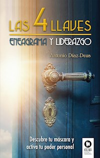 Las 4 llaves - Antonio Díaz-Deus - E-Book