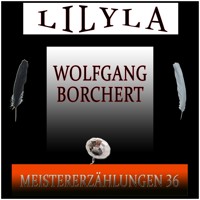 Meistererzählungen 36 - Wolfgang Borchert - Hörbuch