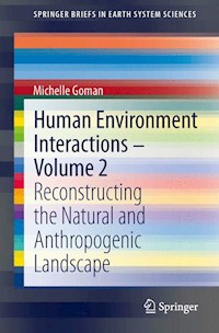 Human Environment Interactions - Volume 2 - Michelle Goman - E-Book