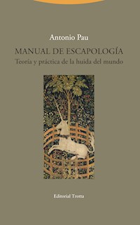 Manual de Escapología - Antonio Pau - E-Book