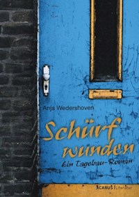 Schürfwunden. Ein Tagebau-Roman - Anja Wedershoven - E-Book