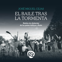 El baile tras la tormenta - José Miguel Cejas Arroyo  - Hörbuch