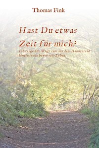 Hast Du etwas ZEIT für mich? - Thomas Fink - E-Book
