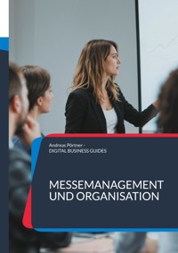 Messemanagement und Organisation - Andreas Pörtner - E-Book