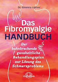 Das Fibromyalgie-Handbuch - Dr. Ginevra Liptan - E-Book