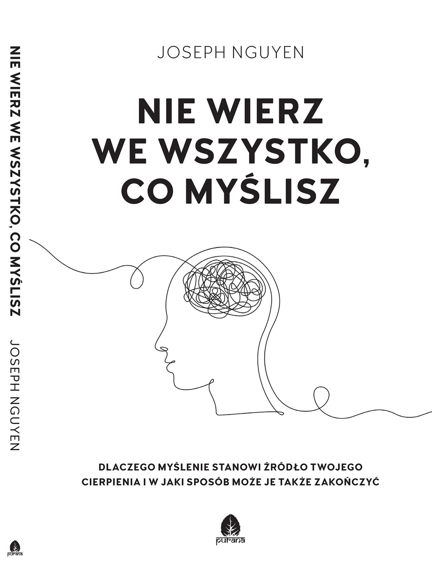 Nie wierz we wszystko, co myślisz - Joseph Nguyen - E-Book