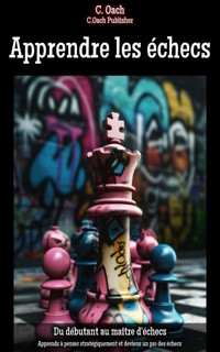 Apprendre les échecs - C. Oach - E-Book