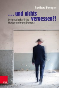 ... und nichts vergessen?! - Burkhard Plemper - E-Book