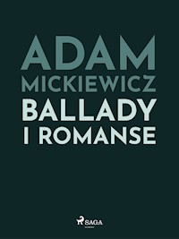 Ballady i romanse - Adam Mickiewicz - E-Book