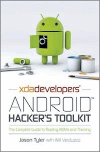 XDA Developers' Android Hacker's Toolkit - Jason Tyler - E-Book