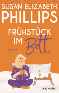 Frühstück im Bett - Susan Elizabeth Phillips - E-Book
