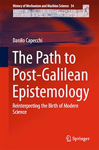 The Path to Post-Galilean Epistemology - Danilo Capecchi - E-Book