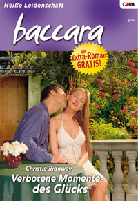 Verbotene Momente des Glücks - CHRISTIE RIDGWAY - E-Book