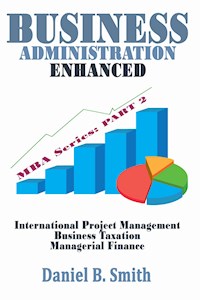 Business Administration Enhanced Part 2 - Daniel B. Smith - E-Book