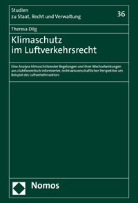 Klimaschutz im Luftverkehrsrecht - Theresa Dilg - kostenlos E-Book