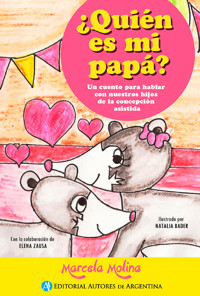 ¿Quién es mi papá? - Marcela Molina - E-Book