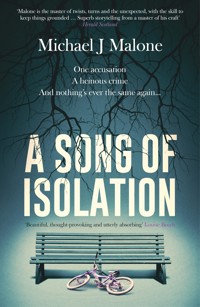 A Song of Isolation - Michael J. Malone - E-Book