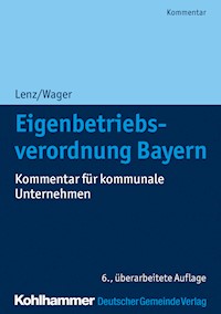 Eigenbetriebsverordnung Bayern - Ulrich Lenz - E-Book
