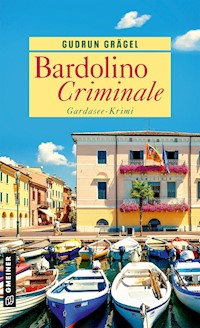 Bardolino Criminale - Gudrun Grägel - E-Book