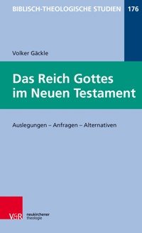 Das Reich Gottes im Neuen Testament - Volker Gäckle - E-Book