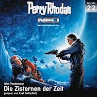 Perry Rhodan Neo 22: Die Zisternen der  Zeit -  Wim Vandemaan - Hörbuch